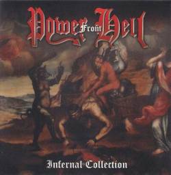 Power From Hell : Infernal Collection